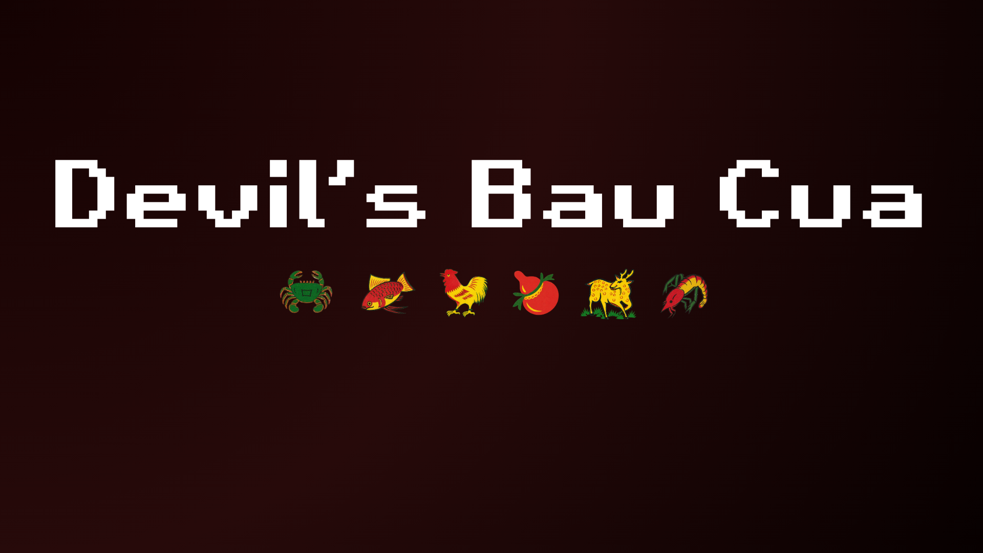 Devils' Bau Cua