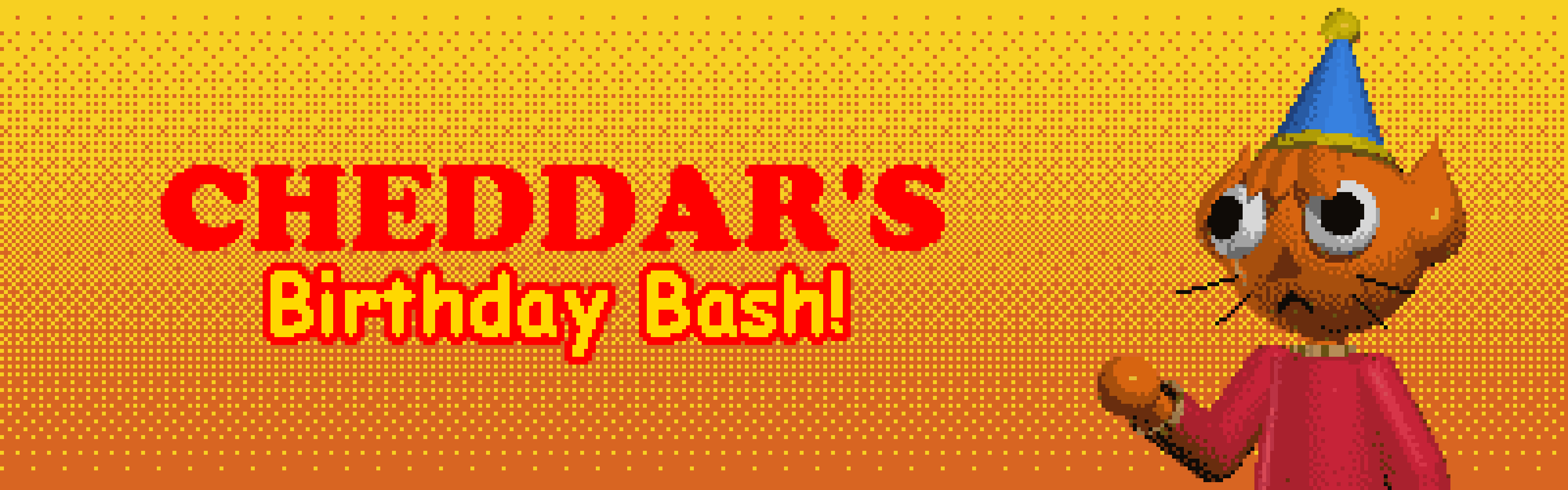Cheddar's Birthday Bash