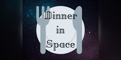 Cover image for Dinner in Space
