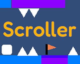 Scroller - A Platformer Game [Free] [Platformer]
