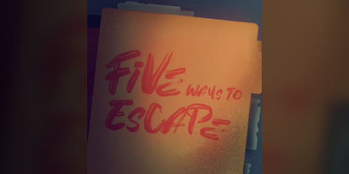 Cover image for Five ways to escape
