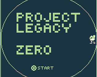 Project Legacy 0 [Free] [Strategy]