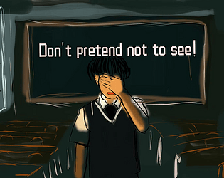 Don't pretend not to see! [Free] [Other]