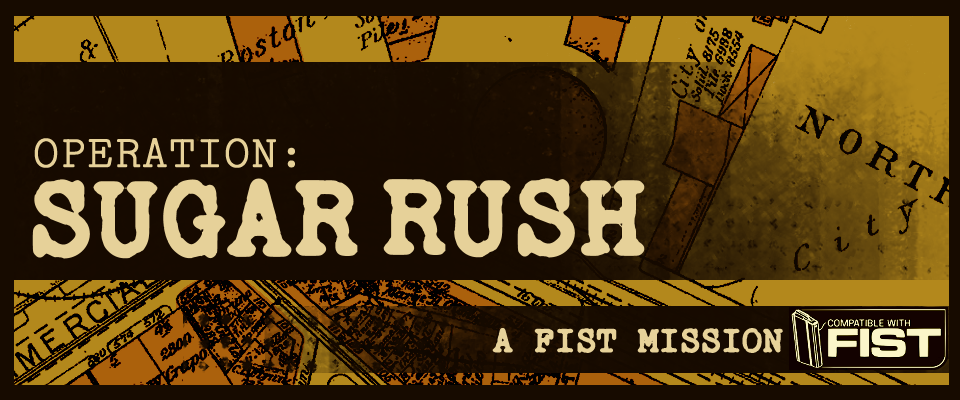 Operation: SUGAR RUSH
