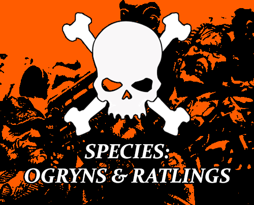 Cover image for Species: Ogryns & Ratlings