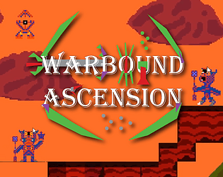 Warbound Ascension [Free] [Platformer] [Windows]