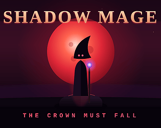 SHADOW MAGE — THE CROWN MUST FALL [Free] [Adventure]