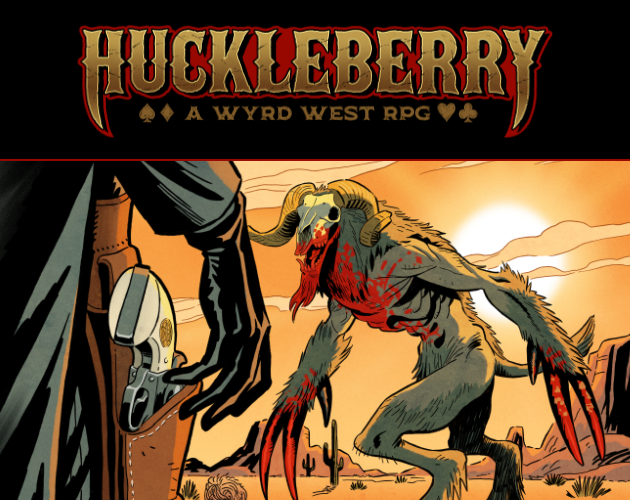 Cover image for Huckleberry: A Wyrd West RPG
