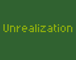 Unrealization - Prototype [Free] [Action]