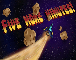 FiveMoreMinutes! [Free] [Shooter]