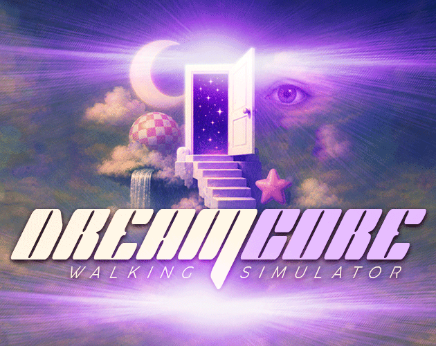 Cover image for DREAMCORE: Walking Simulator