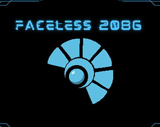 Faceless 2086 V2 (Fonctionelle) [Free] [Adventure]
