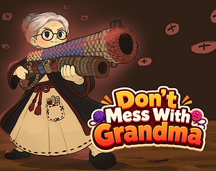 Don't Mess With Grandma [Free] [Action]