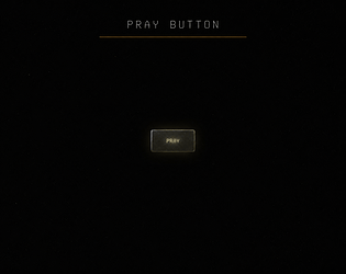 PRAY BUTTON [Free] [Simulation]