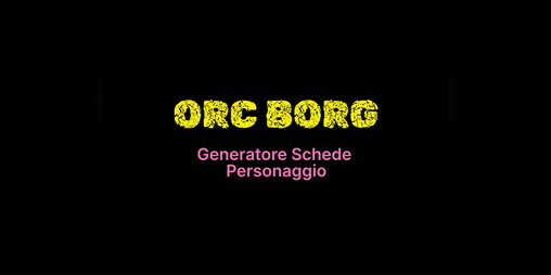 Cover image for Orc Borg - Generatore Schede Personaggio ITA