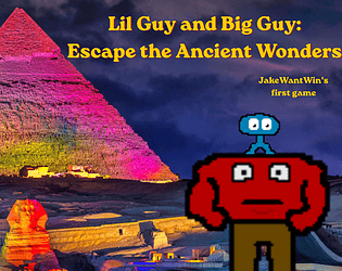 Lil Guy N Big Guy Explore The Ancient Wonders [Free] [Platformer]