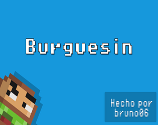 Burguesin [Free] [Platformer]