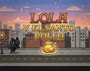Lola y el pollo sagrado [Free] [Platformer]