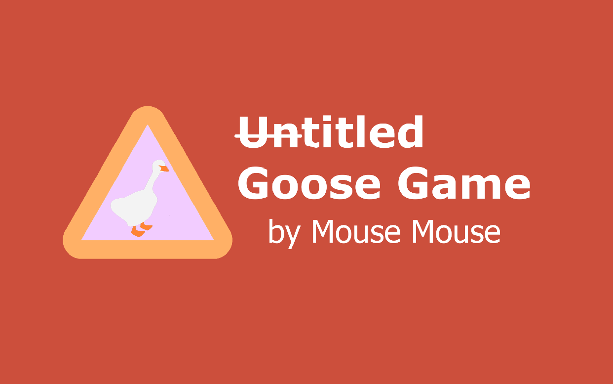 Cover image for Untitled Goose Game Clone