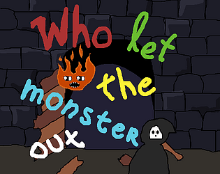 WhoLetTheMonsterOut