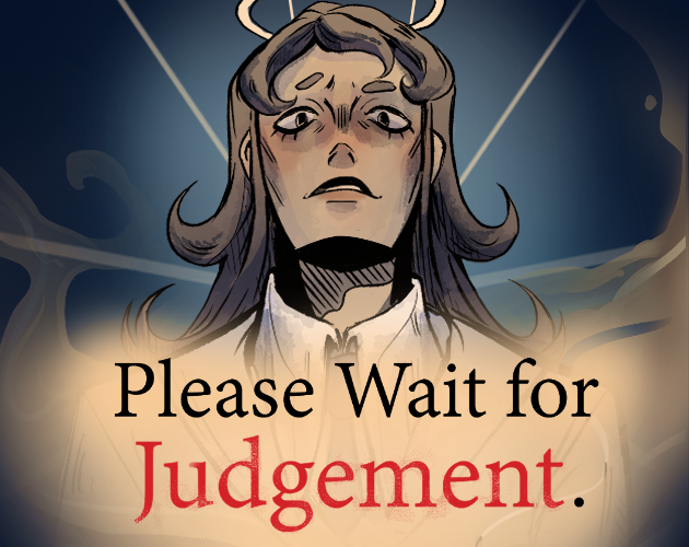 Cover image for Please Wait For Judgement (Demo Prototype)