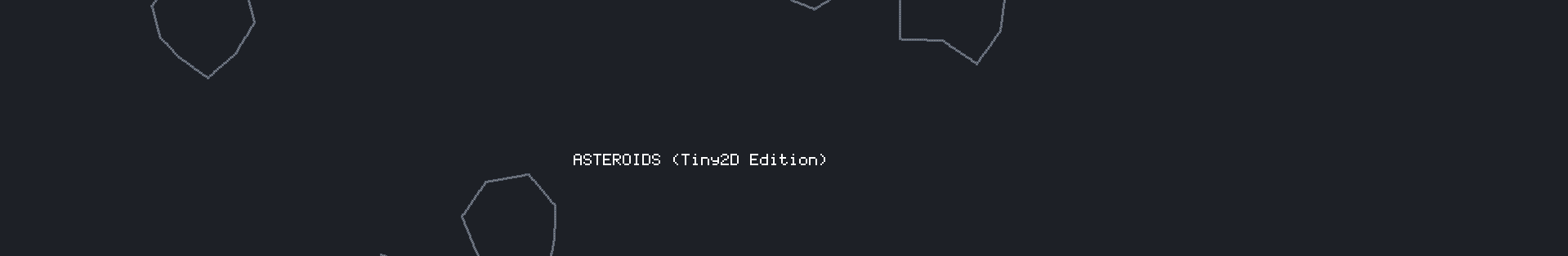 Asteroids (Tinest2D Edition)