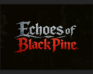 Echoes of Black Pine game screenshot