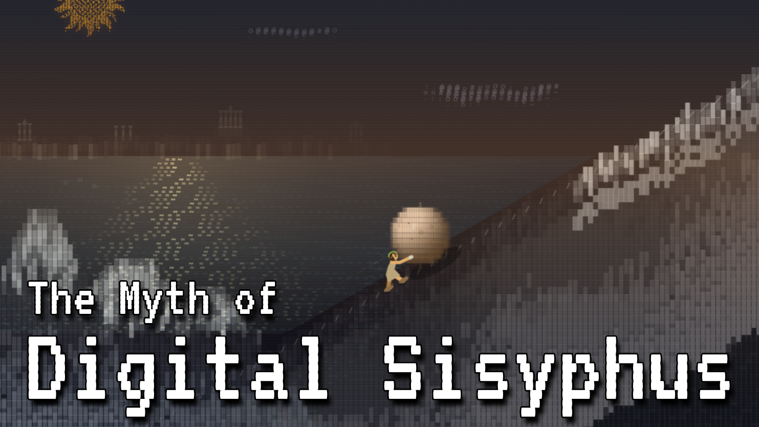 Cover image for The Myth of Digital Sisyphus