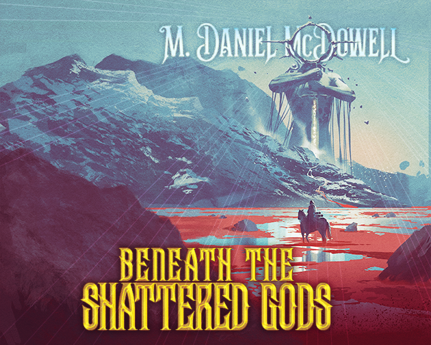 Cover image for Beneath the Shattered Gods: EBOOK