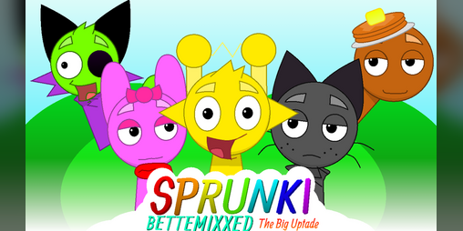 Cover image for Sprunki Bettermixxed (Canceled)