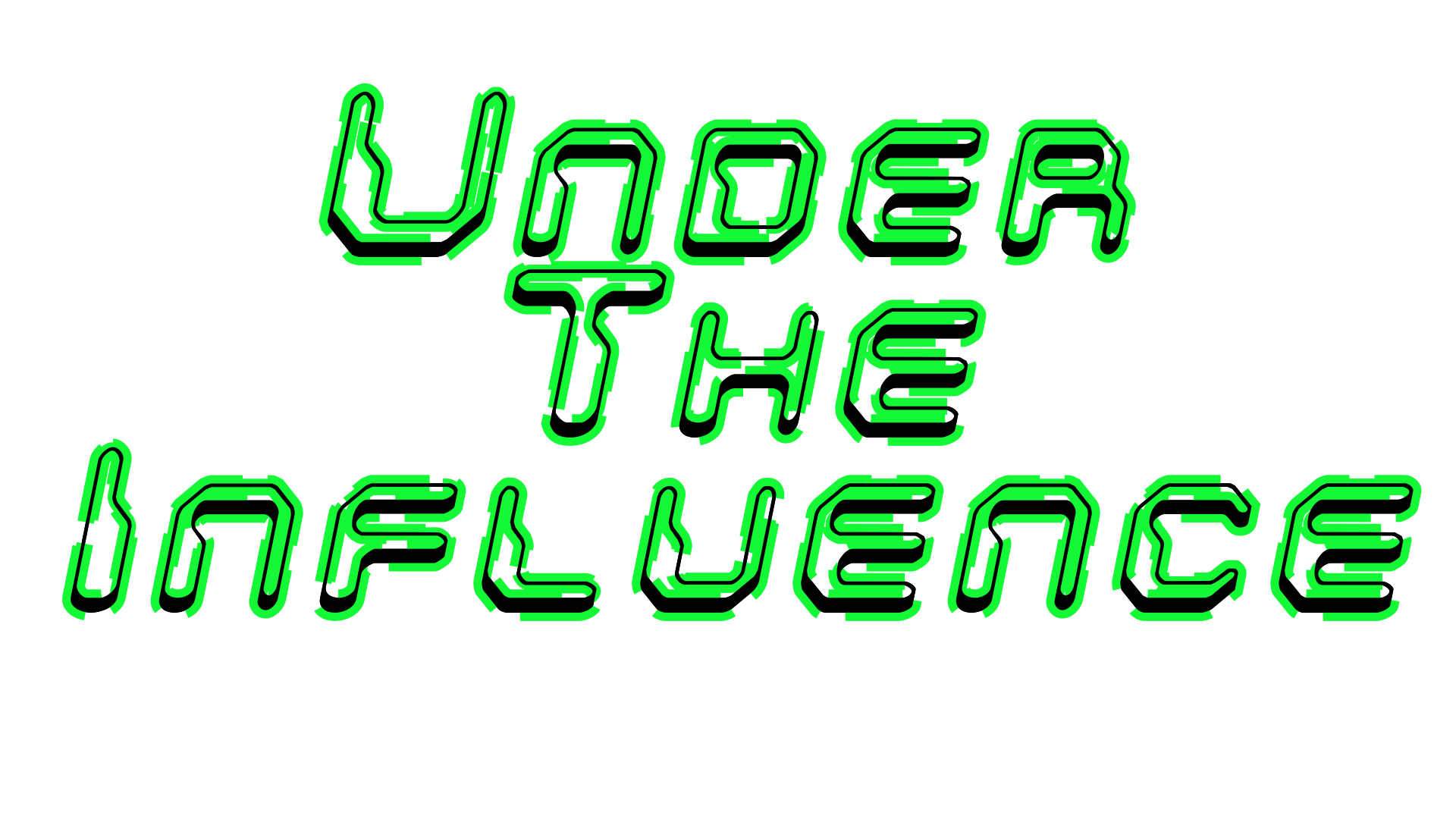 Under The Influence
