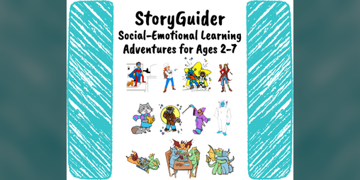 Cover image for StoryGuider Social-Emotional Learning Adventures