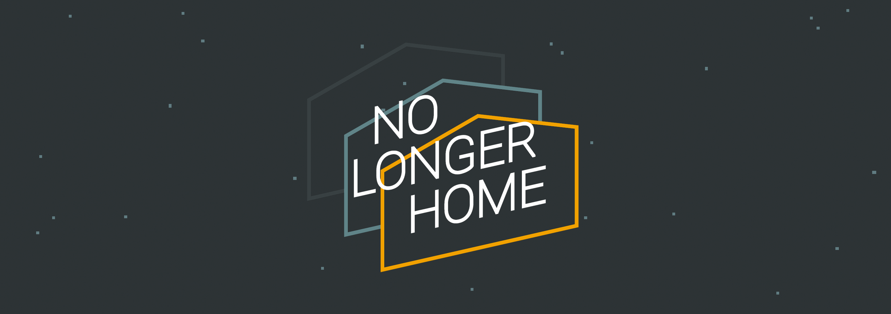 No Longer Home