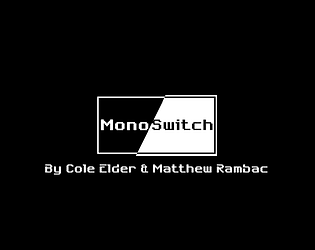 MonoSwitch [Free] [Platformer] [Windows]