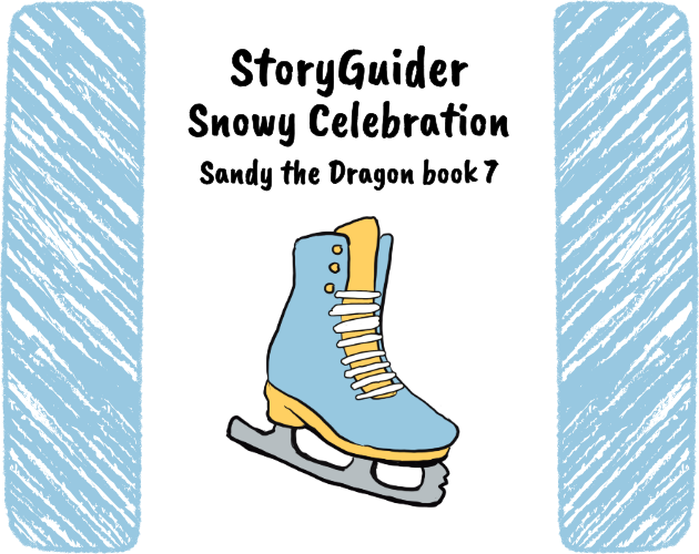 Cover image for StoryGuider: Sandy's Snowy Celebration!