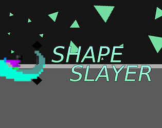 Shape Slayer [Free] [Rhythm]