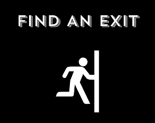 Find an EXIT [Free] [Other] [Windows]
