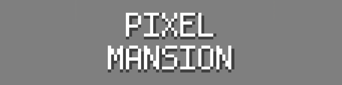 Pixel Mansion