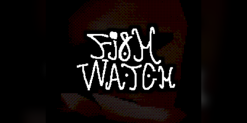 Cover image for FISHWATCH - Jam Version