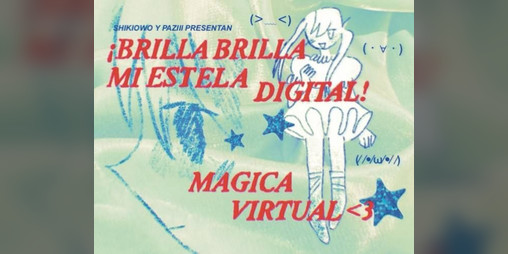 Cover image for ¡Brilla Brilla Mi Estela Digital! Mágica Virtual <3