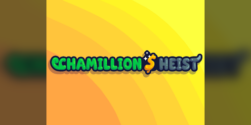 Cover image for Chamillion $ Heist