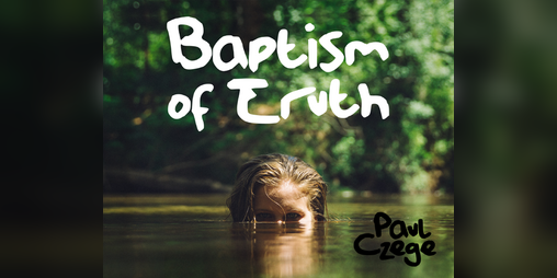 Cover image for Baptism of Truth