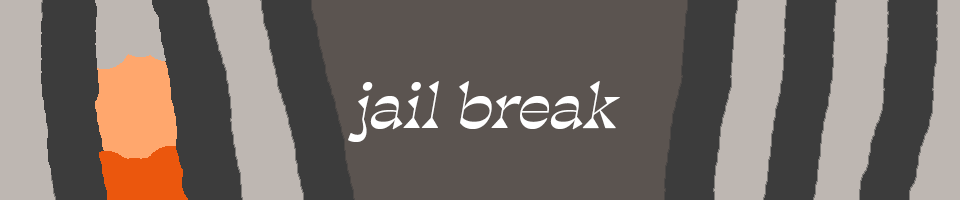 jail break