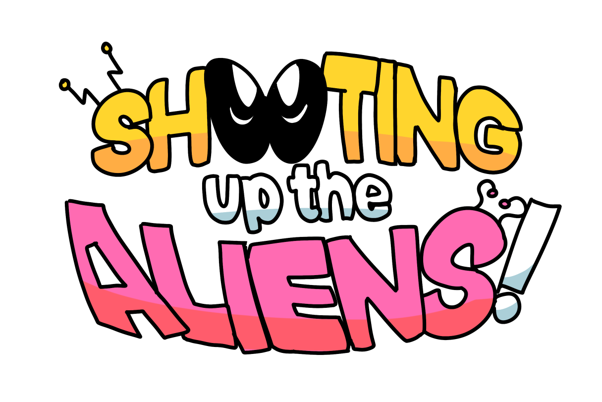 Cover image for Shooting Up the Aliens