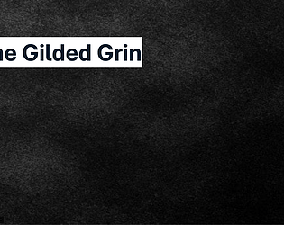 The Gilded Grin [Free] [Windows]
