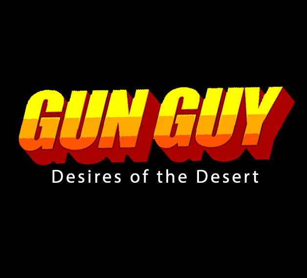 Gun Guy: Desires of the Desert