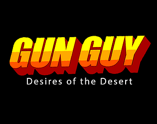 Gun Guy: Desires of the Desert