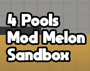 4 Pools Mod Melon Sandbox [Free] [Android]