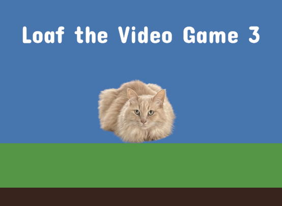 Cover image for Loaf the Video Game 3