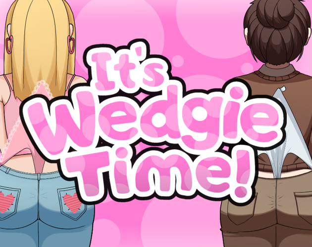 Cover image for It's Wedgie Time!